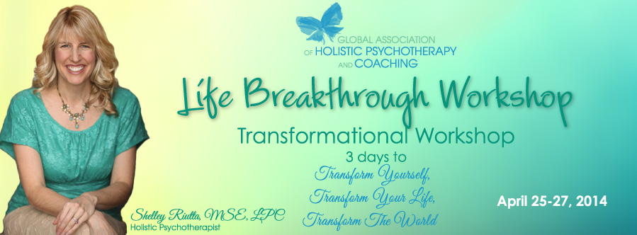 Life Breakthrough Workshop — Global Association For Holistic Psychotherapy